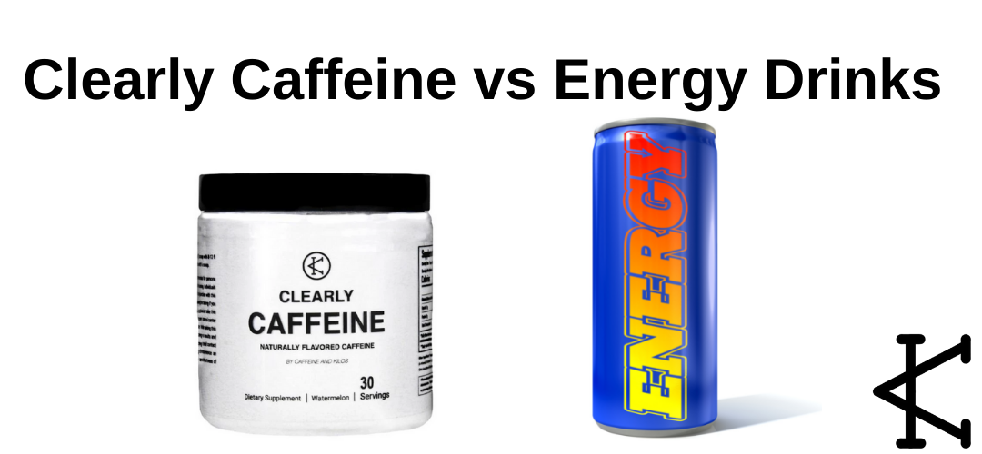 Clearly Caffeine vs Energy Drinks