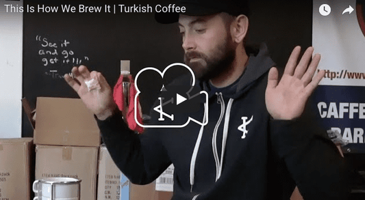 This Is How We Brew It  |  Turkish Coffee