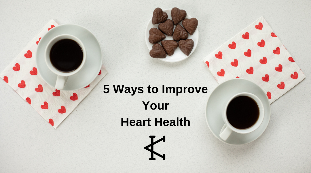 5 Ways to Improve Your Heart Health