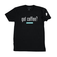 Thumbnail for Got Coffee? Tee - Outlet